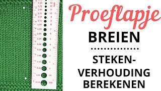 Een Proeflapje Breien  Stekenverhouding Berekenen Voor Beginners [upl. by Coleen]