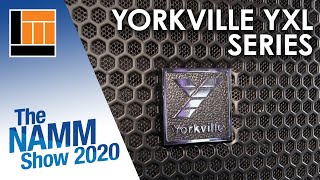 LampM  NAMM 2020 Yorkville YXL Series Speakers [upl. by Nytsua]