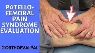 Patellofemoral Pain Syndrome Evaluation and Treatment [upl. by Ardua208]