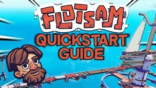 Flotsam Getting Started Quick Guide [upl. by Atekan]