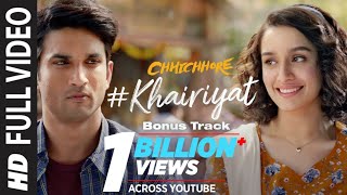 Full Song KHAIRIYAT BONUS TRACK  CHHICHHORE  Sushant Shraddha  Pritam Amitabh BArijit Singh [upl. by Dinnie725]