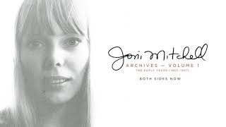 Joni Mitchell  Both Sides Now Official Audio [upl. by Bedwell771]