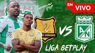 🔴 Nacional vs Águilas Doradas EN VIVO Liga Betplay  Cuadrangulares [upl. by Marsland]