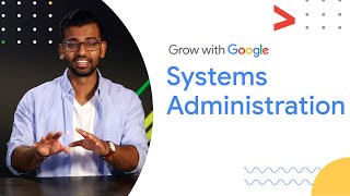 What is a System Administrator  Google IT Support Certificate [upl. by Rihana247]