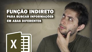 Função INDIRETO  Como Buscar Informações em Abas Diferentes [upl. by Gable]