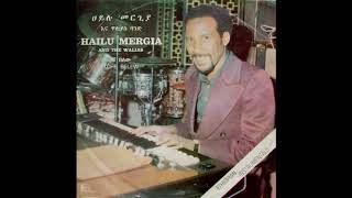 Hailu Mergia And The Walias‎– Tche Belew 1977 [upl. by Netfa]