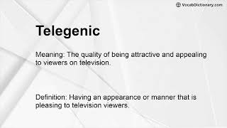 Telegenic Meaning [upl. by Bondon]