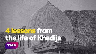 4 lessons from the life of Khadija Bint Khuwaylid [upl. by Hortense]