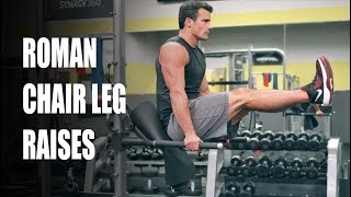 How To Do Roman Chair Leg Raises ab amp core exercise [upl. by Adelric]