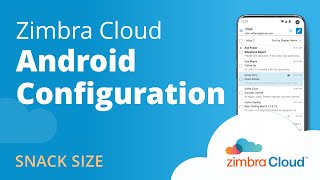 Zimbra Cloud Adroid Configuration [upl. by Atiuqihc]