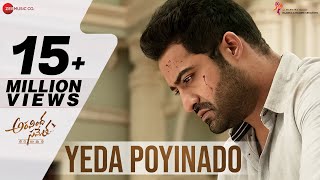 Yeda Poyinado  Full Video  Aravindha Sametha  Jr NTR Pooja Hegde  Thaman S [upl. by Briny]