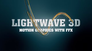 LightWave 3d Motion Graphics with Fiber FX [upl. by Ssilb]