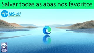 Windows 10  Microsoft Edge  Salvar todas abas abertas nos favoritos [upl. by Molohs610]