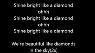 Rihana Shine Bright like a diamond Lyrics [upl. by Louise]