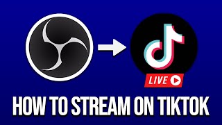 How To Stream Gameplay On TikTok OBS to TikTok [upl. by Argella324]