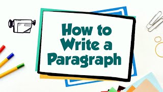 How to Write a Paragraph [upl. by Asilem]