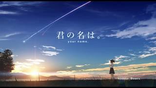 Your Name  Sparkle  RADWIMPS LYRICS [upl. by Marden]