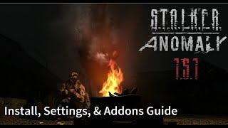 Stalker Anomaly 151 Install Settings amp Addons Guide ENG [upl. by Leissam]