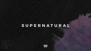 Tauren Wells  Supernatural Official Audio [upl. by Enileuqcaj]