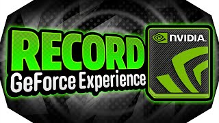 🔴 How To RECORD With GeForce Experience 2025 💻 NVIDIA ShadowPlay ✅ [upl. by Buskirk]