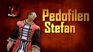 Pedofilen Stefan WoW Svensk Machinima [upl. by Gelman]