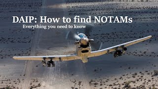 DAIP Explained  How to find NOTAMS [upl. by Cilurzo]