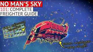 How to Fully Upgrade your Freighter in No Mans Sky [upl. by Farrel]