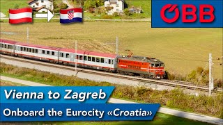 Austria to Croatia with ÖBB Eurocity [upl. by Anirtik]