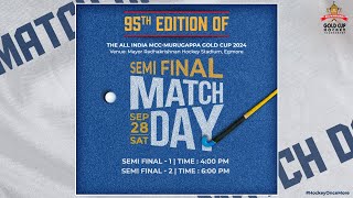 95th AllIndia MCC  Murugappa Gold Cup Hockey Tournament SemiFinals [upl. by Gnut]