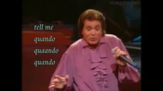 QUANDO QUANDO QUANDO LIVE WITH LYRICS  ENGELBERT HUMPERDINCK [upl. by Einnaf]