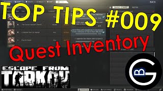 The Quest Inventory  Tarkov Top Tips 009 [upl. by Saree]