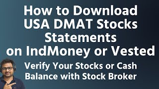 How to Download US Stocks Statement from IndMoney or Vested App [upl. by Ryder]