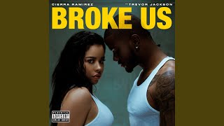 Broke Us [upl. by Fariss]