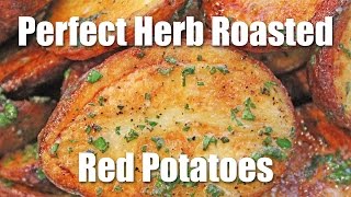 Potato Recipe Easy Herb Roasted Red Potatoes [upl. by Cirdor]