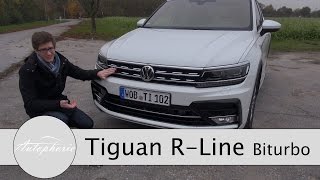 2016 VW Tiguan RLine 20 Biturbo 4Motion 240 PS Test  Fahrbericht  Autophorie [upl. by Ybot]