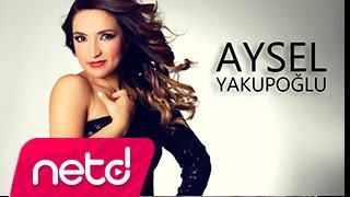 Aysel Yakupoğlu  Gönül Yarası [upl. by Edurtreg]