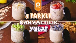 4 Farklı Kahvaltılık Yulaf  Kahvaltı Tarifleri [upl. by Kyle524]