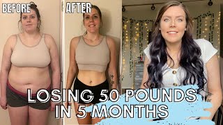 HOW I LOST 50 POUNDS IN 5 MONTHS  My Weight Loss Journey  Weight Loss Tips That Actually Work [upl. by Annaul]