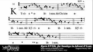 Kyrie XVII B from Mass XVII Gregorian Chant [upl. by Eitsyrc]