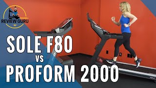 Treadmill Comparison  Sole F80 vs ProForm Pro 2000 [upl. by Derril]