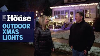 How to Safely Hang Outdoor Christmas Lights  Ask This Old House [upl. by Nohtanhoj934]