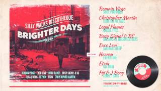 Brighter Days Riddim Megamix  prod by Silly Walks Discotheque [upl. by Gal]