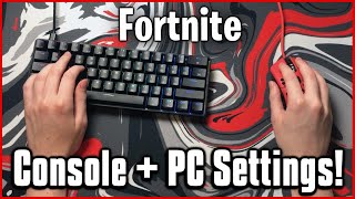 Ultimate Keyboard and Mouse Settings  Sensitivity Keybinds amp More Fortnite PCConsole [upl. by Leroj]