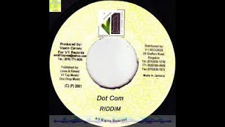 Dot Com Riddim 2001 Mega Mix [upl. by Vitale]