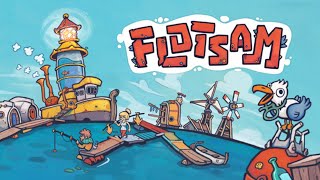 Flotsam Gameplay Walkthrough [upl. by Adda]