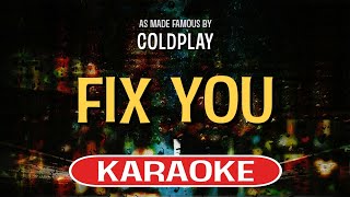 Fix You Karaoke  Coldplay [upl. by Bilat708]