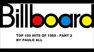 BILLBOARD  TOP 100 HITS OF 1965  PART 25 [upl. by Deden661]