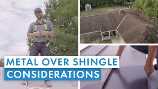 Considerations When Installing Standing Seam Metal Over Shingles [upl. by Rhoads]