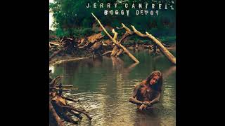 J̲e̲rry C̲a̲ntrell  Boggy Depot Full Album [upl. by Yesdnik307]