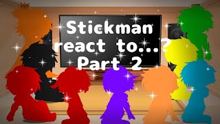 Stickman react to  Part 2  GCRV  Unoriginal  AvMAvA [upl. by Nnanerak274]